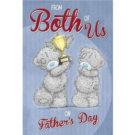 From Both Of Us Me to You Bear Fathers Day Card £3.59